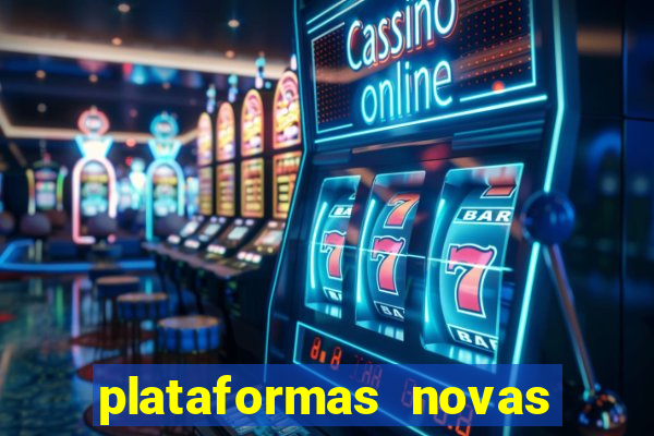 plataformas novas que est o pagando